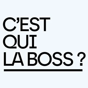 C'est Qui La Boss