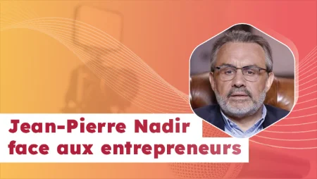 Jean-Pierre Nadir face aux entrepreneurs