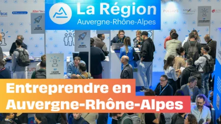 Entreprendre en Auvergne-Rhône-Alpes